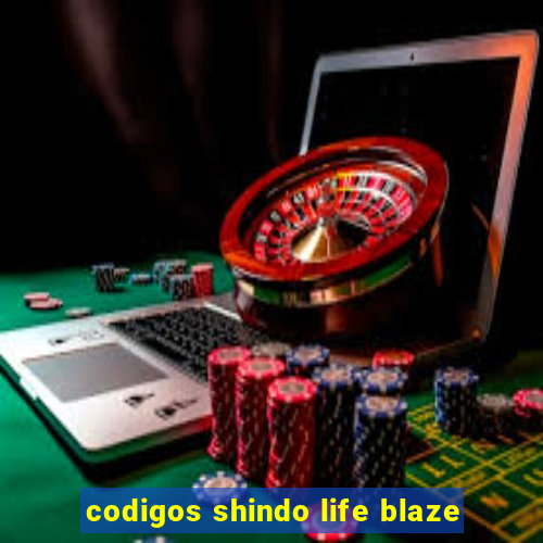 codigos shindo life blaze